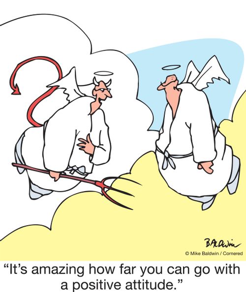 "It's amazing how far you can go with a positive attitude."