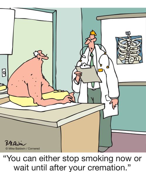 "You can either stop smoking now or wait until after your cremation."
