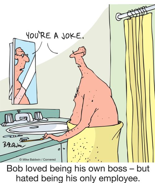 Bob loved being his own boss – but hated being his only employee.