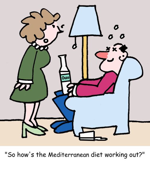 "So, how's the Mediterranean diet working out?"