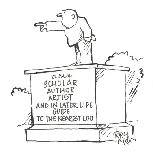 Scholar, Author, artist and in Later Life Guide to the Nearest Loo