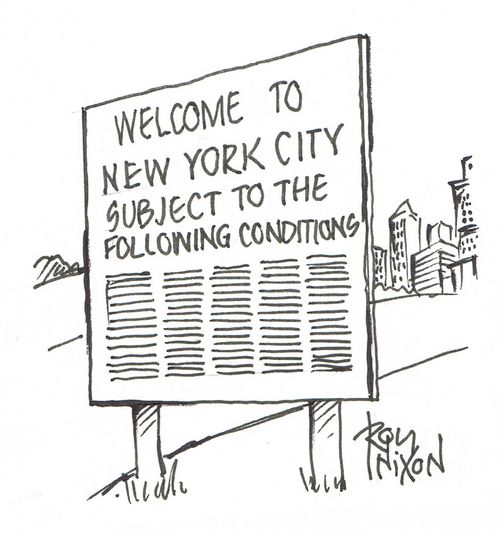 Welcome To New York City...Subject to the following conditions.