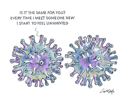 "Is it the same for you? Every time I meet someone new I start to feel unwanted."