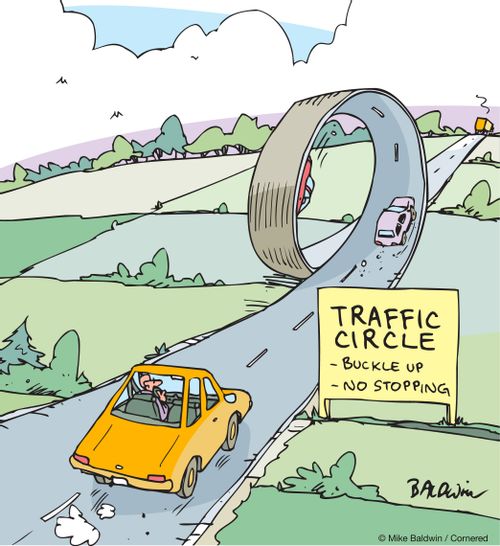 Traffic Circle. Buckle up. No stopping.