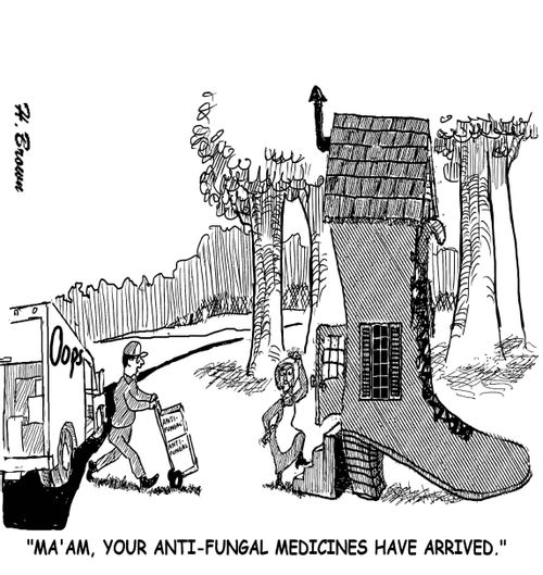 "Ma'am, your anti-fungal medicines have arrived."