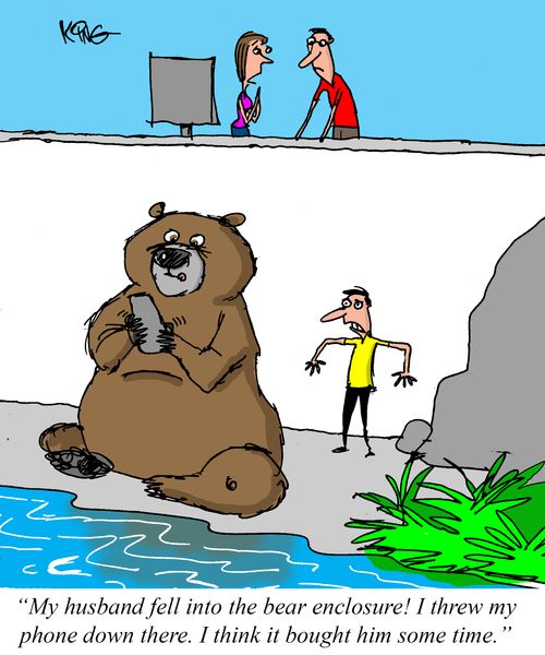 "My husband fell into the bear enclosure! I threw my phone down there. I think it bought him some time."