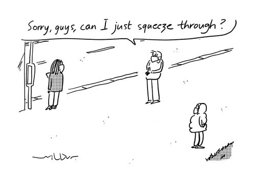 "Sorry, guys, can I just squeeze through?"