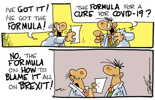 "I've got it! I've got the formula. . .on how o blame it all on Brexit!"