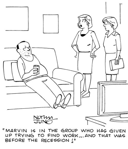 "Marvin is in the group who has given up trying to find work...and that was before the recession!"
