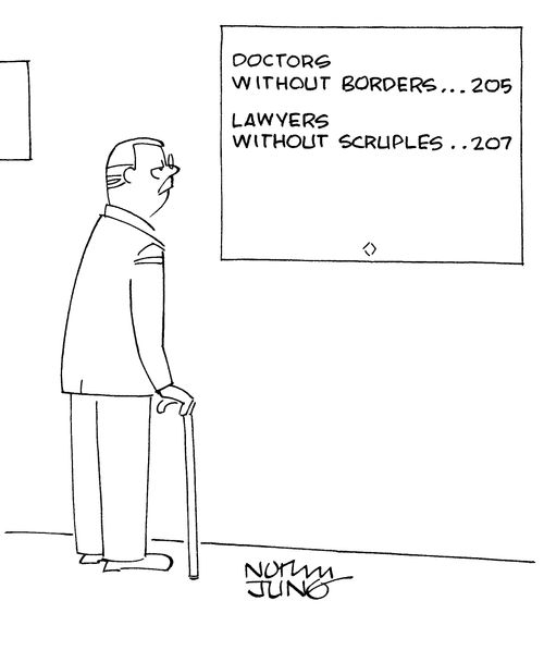 Doctors Without Borders/Lawyers Without Scruples...