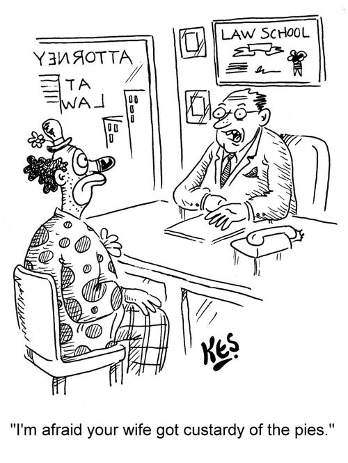 "I'm afraid your wife got custardy of the pies."