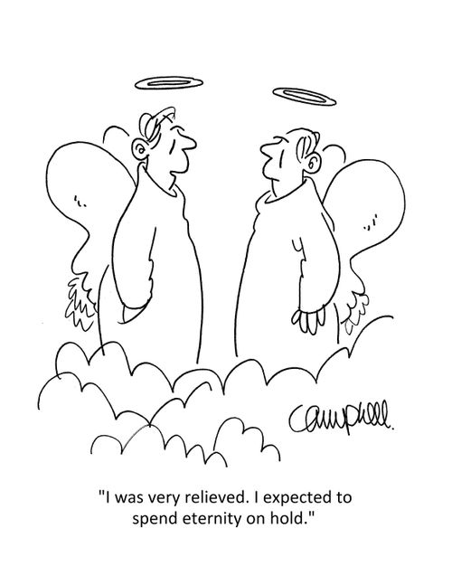"I was very relieved. I expected to spend eternity on hold."