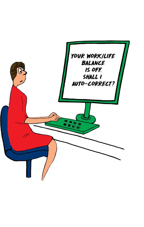 Your Work/Life Balance Is Off. Shall I Auto-Correct?