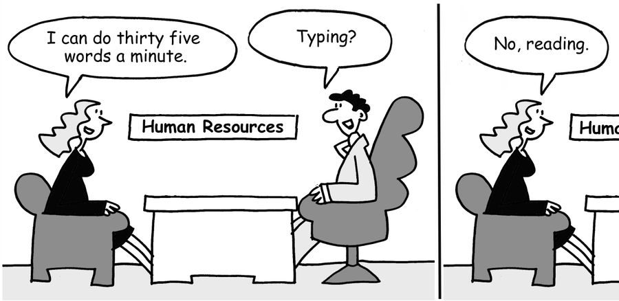 "I can do thirty five words a minute."