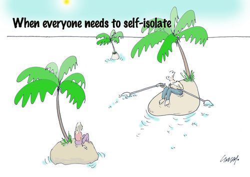 When everyone needs to self-isolate.