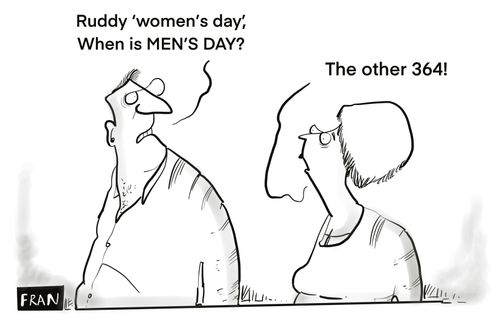 "Ruddy 'women's day', when is men's day?"