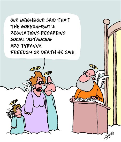 "Our neighbor said that the government's regulations regarding social distancing are tyranny. Freedom or death he said. . ."