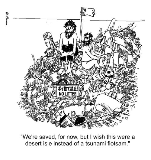 "We're saved, for now, but I wish this were a desert isle instead of a tsunami flotsam."