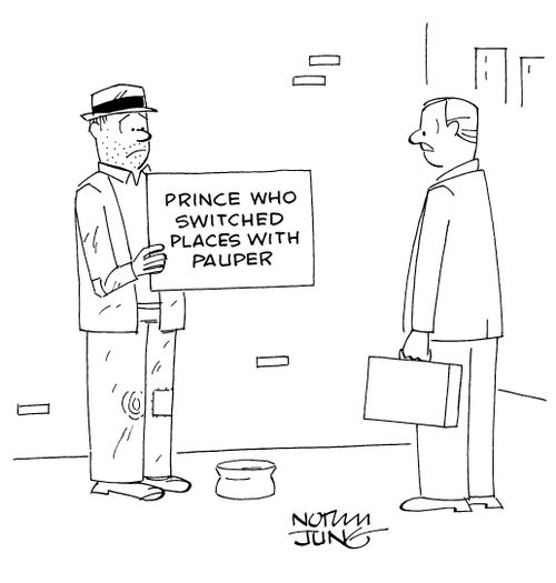 Panhandler holds sign that reads: Prince who switched places with pauper.