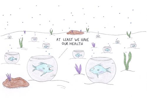 "At least we have our health"