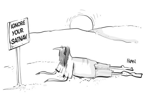 "Ignore your SatNav."