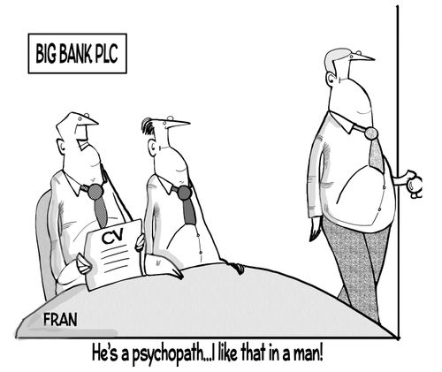"He's a psychopath, I like that in a man!"