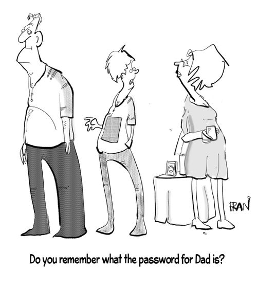 "Do you remember what the password for dad is?"