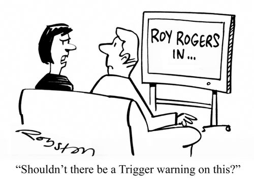 "Shouldn't there be a Trigger warning on this?"