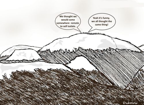 "We thought we would come somewhere remote to self-isolate."