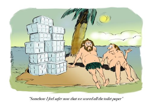 "Somehow I feel safer now that we scored all the toilet paper."