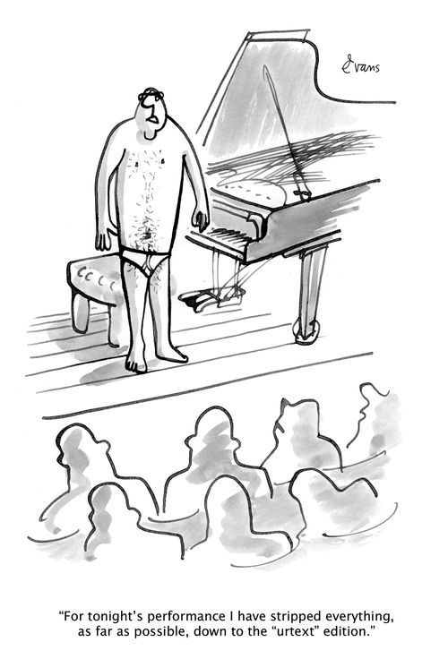 "For tonight's performance I have stripped everything, as far as possible, down to the "urtext" edition."
