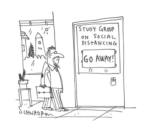 Social distancing group: "Go away!"
