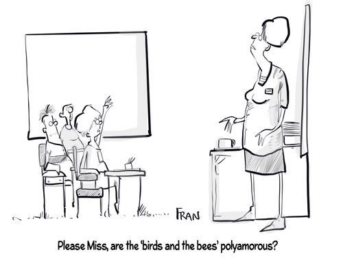 "Please Miss, are the 'birds and the bees' polyamorous?"