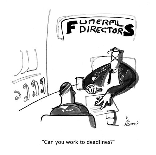 "Can you work to deadlines?"