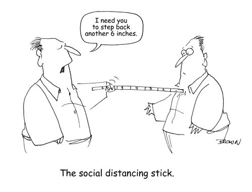 "I need you to step back another 6 inches." (man with stick poking a man too close for social distancing)