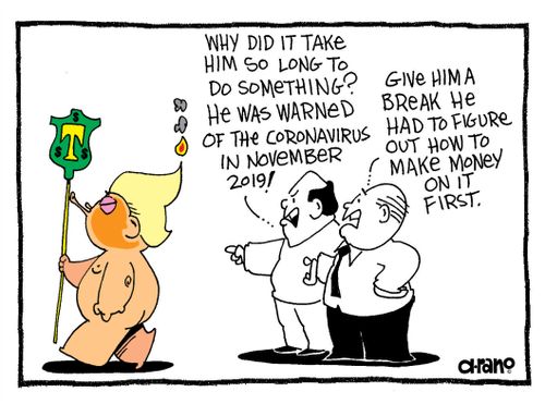 "Why did it take him so long to do something? He was warned of the coronavirus in November 2019!"