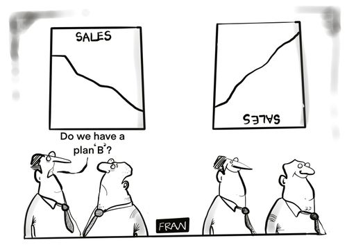"Do we have a plan 'B'?"
