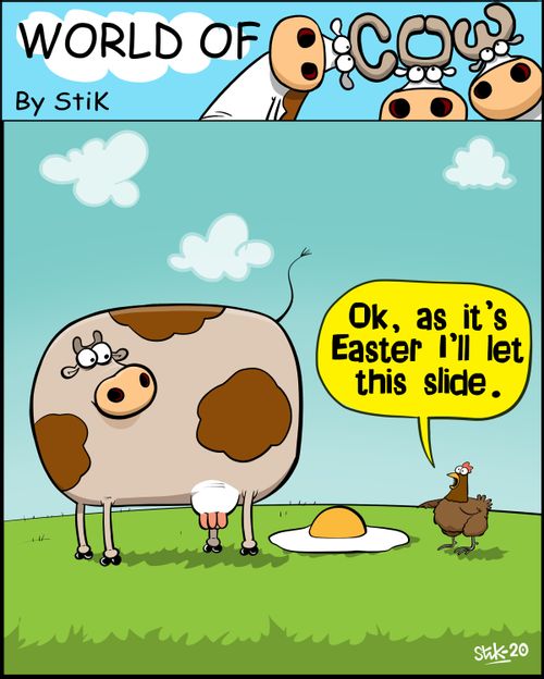 "Ok, as it's Easter I'll let this slide."