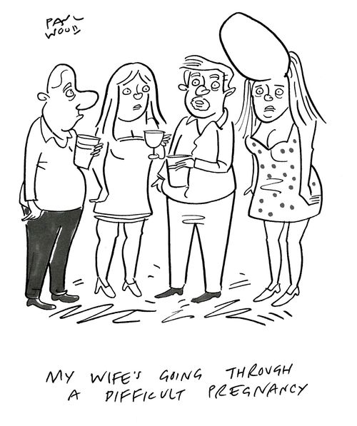 "My wife's going through a difficult pregnancy."