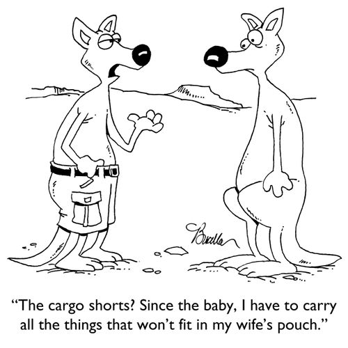 "The cargo shorts? Since the baby, I have to carry all the things that won't fit in my wife's pouch."