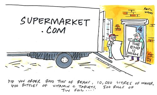 "Did you order 8000 tins of beans, 10,000 litres of water, 400 bottles of vitamins C tablets, 500 rolls of tin foil. . ."