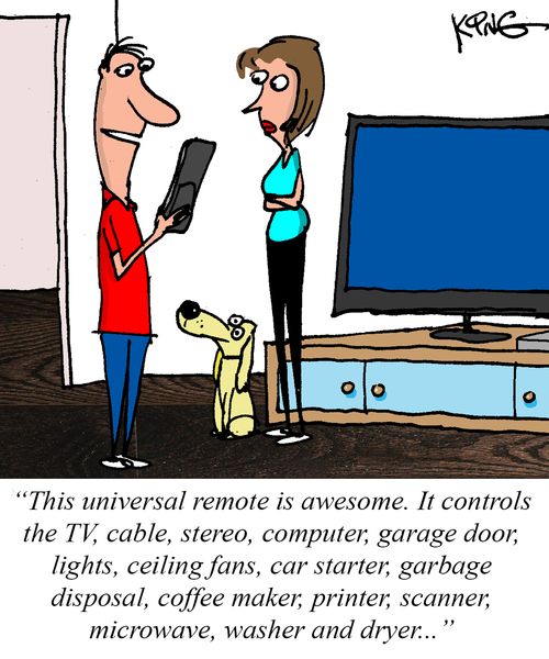 "This universal remote is awesome. It controls the tv, cable, stereo, computer, garage door. . ."
