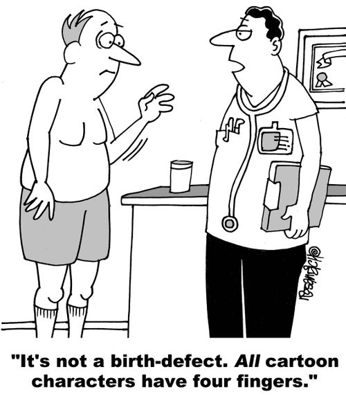 "It's not a birth-defect. All cartoon characters have four fingers."