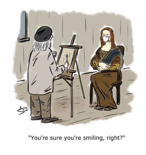 "You're sure you're smiling, right?"