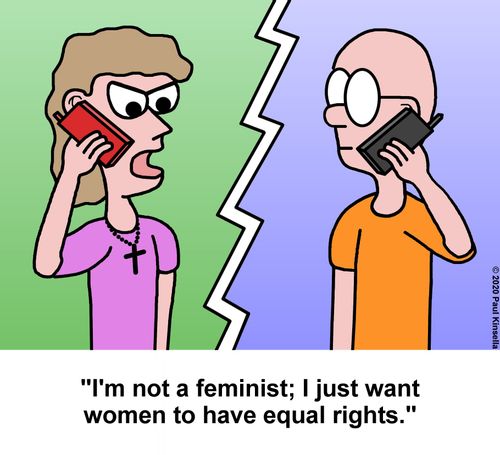 "I'm not a feminist; I just want women to have equal rights."