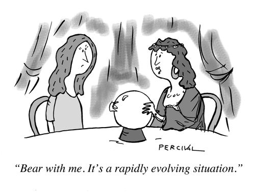 "Bear with me. It's a rapidly evolving situation."