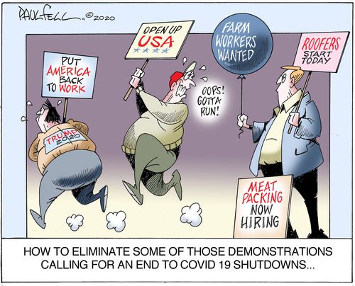 How To Eliminate Some Of Those Demonstrators Calling For An End To Covid 19 Shutdowns. . .