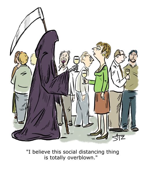 "I believe this social distancing thing is totally overblown."