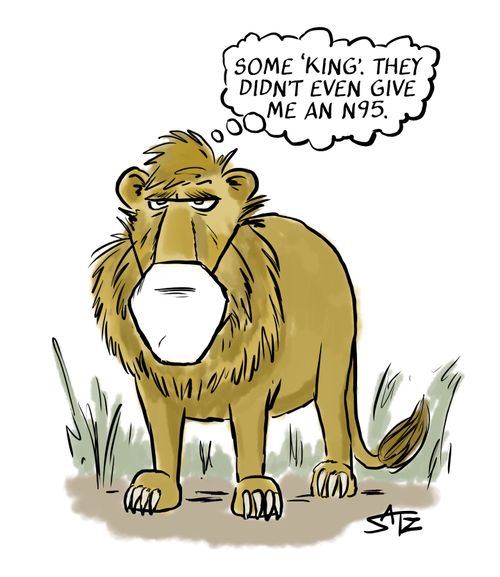 "Some 'King'. They didn't even give me an N95."