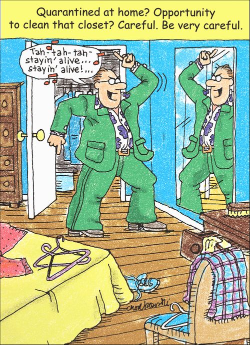 Quarantined at home? Opportunity to clean that closet? Careful. Be very careful.